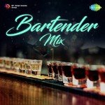 Bartender Mix - Geet Sagar Song Download